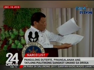 24 Oras: Pang. Duterte, pinangalanan ang tatlong pulitikong sangkot umano sa droga