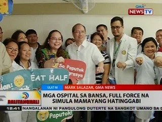 Mga ospital sa bansa, full force na simula mamayang hatinggabi
