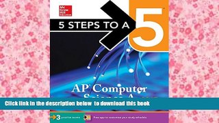 BEST PDF  5 Steps to a 5 AP Computer Science A 2017 Edition BOOK ONLINE