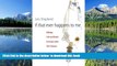 FREE [PDF] If That Ever Happens to Me: Making Life and Death Decisions after Terri Schiavo