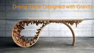 dinning tables design with gravity