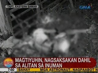 UB: Magtiyuhin, nagsaksakan dahil sa alitan sa inuman sa Taft, Eastern Samar