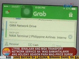 UB: LTFRB sa transport network service: 'Wag samantalahin ang holiday season para mag-price surge