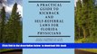 READ book  A Practical Guide to Kickback and Self-Referral Laws for Florida Physicians Alan S