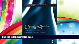 Audiobook  The International Aluminium Cartel: The Business and Politics of a Cooperative
