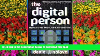 READ book  The Digital Person: Technology And Privacy In The Information Age Daniel J Solove READ
