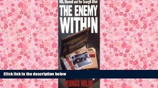 PDF  The Enemy Within: M15, Maxwell and the Scargill Affair Seumas Milne Pre Order