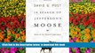 FREE [DOWNLOAD] In Search of Jefferson s Moose: Notes on the State of Cyberspace David G. Post