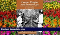 PDF  Copper Empire: Mining and the Colonial State in Northern Rhodesia, c.1930-64 (Cambridge