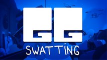 GG #5 - Swatting