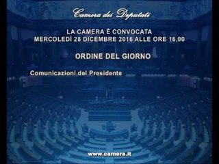 Roma - Camera - 17^ Legislatura - 718^ seduta (28..12.16)