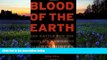 PDF  Blood of the Earth: The Battle for the World s Vanishing Oil Resources Dilip Hiro Trial Ebook
