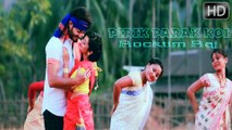 PIRIK PARAK KOI Rocktim Raj | Utpal Das | Latest Assames Video | Assames Song 2017