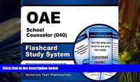 Read Online OAE School Counselor (040) Flashcard Study System: OAE Test Practice Questions   Exam