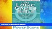 FREE [PDF] LSAT Logic Games Bible: A Comprehensive System for Attacking the Logic Games Section