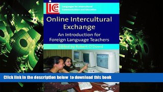 BEST PDF  Online Intercultural Exchange: An Introduction for Foreign Language Teachers (Languages