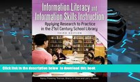 PDF [DOWNLOAD] Information Literacy and Information Skills Instruction: Applying Research to