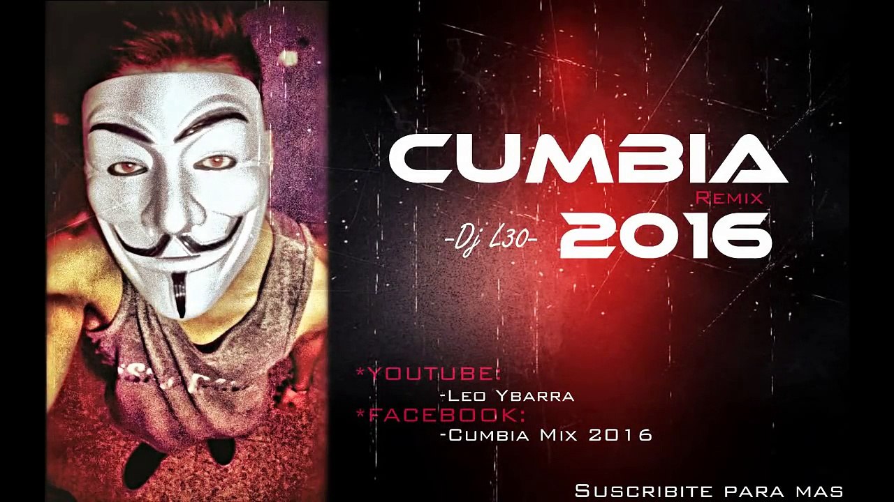 Enganchados de Cumbia- REMIX 2016 Lo nuevo (Mix Noviembre 2016)