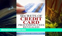 Audiobook  Secrets of Credit Card Processing Fees Revealed: Don t Ever Get Duped by a Credit Card