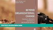 Download [PDF]  Beyond Organizational Change: Structure, Discourse and Power in UK Financial