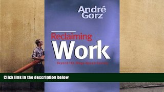Download [PDF]  Reclaiming Work: Beyond the Wage-Based Society Full Book