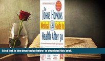 Free [PDF] Download  The Johns Hopkins Medical Guide to Health After 50: The Latest