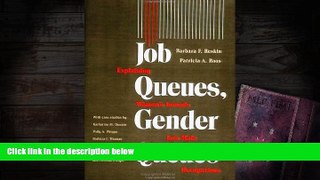 Read  Job Queues, Gender Queues: Explaining Women s Inroads into Male Occupations (Women In The