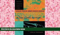 Read  High Tech and High Heels in the Global Economy: Women, Work, and Pink-Collar Identities in