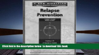 READ book  Relapse Prevention Workbook: Short Term (New Direction - A Cognitive Behavioral