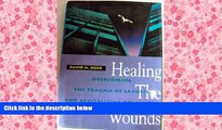 Read  Healing the Wounds: Overcoming the Trauma of Layoffs and Revitalizing Downsized