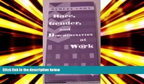 Read  Race, Gender, And Discrimination At Work (Foundations of Social Inquiry)  Ebook READ Ebook