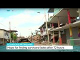 Hope for finding survivors in Ecuador fades after 72 hours