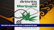 Free [PDF] Download  Arthritis and Marijuana: How Marijuana, Diet, and Exercise Can Heal