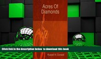 BEST PDF  Acres Of Diamonds READ ONLINE