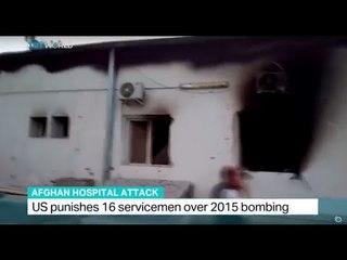 US punishes 16 servicemen over 2015 hospital bombing in Afghanistan