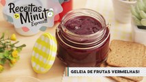 Geleia de Frutas Vermelhas - Receitas de Minuto EXPRESS #178-lkSAHK9dlmo