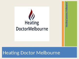 Melbourne Heating Service | Call Heating Doctor Melbourne 0407 727 117
