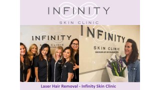 Laser Hair Removal - Infinity Skin Clinic