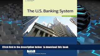 PDF [DOWNLOAD] The U.S. Banking System FOR IPAD