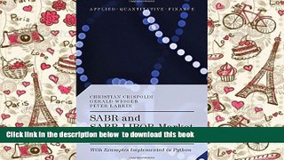PDF [DOWNLOAD] SABR and SABR LIBOR Market Models in Practice: With Examples Implemented in Python