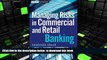 PDF [DOWNLOAD] Managing Risks in Commercial and Retail Banking [DOWNLOAD] ONLINE