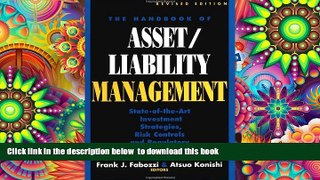 BEST PDF  The Handbook of Asset/Liability Management: State-of-the-Art Investment Strategies, Risk