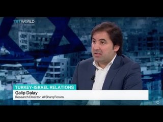Interview with Galip Dalay from Al Sharq Forum on Turkey-Israel relations