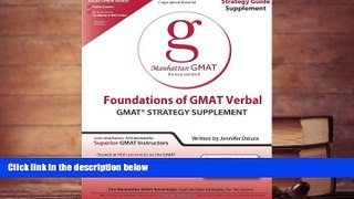 Read  Foundations of GMAT Verbal (Manhattan GMAT Preparation Guide: Foundations of Verbal)  Ebook