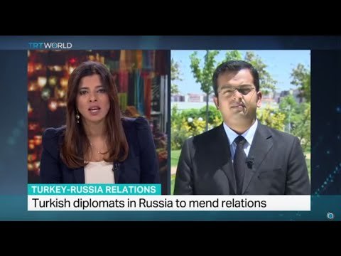 Turkish diplomats in Russia to mend relations, Hasan Abdullah reports from Ankara
