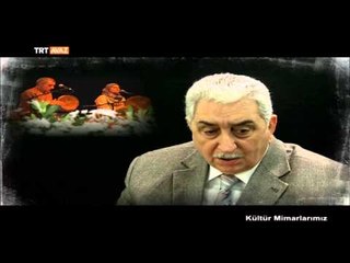 Alim Kasımov - Kültür Mimarlarımız - TRT Avaz