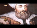 Devletten İmparatorluğa - Sultanların İzinde - TRT Avaz