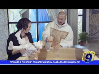 Doniamo a chi dona, don Geremia nella campagna missionaria Cei