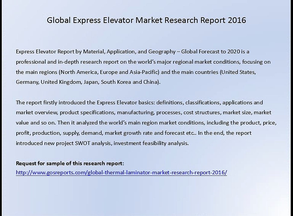 Global Express Elevator Market Research Report 2016