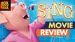 SING Movie Review - 2016 |  Matthew McConaughey | Reese Witherspoon | Box Office Asia